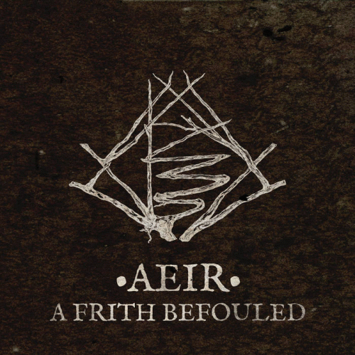 AEIR : A Frith Befouled (single)